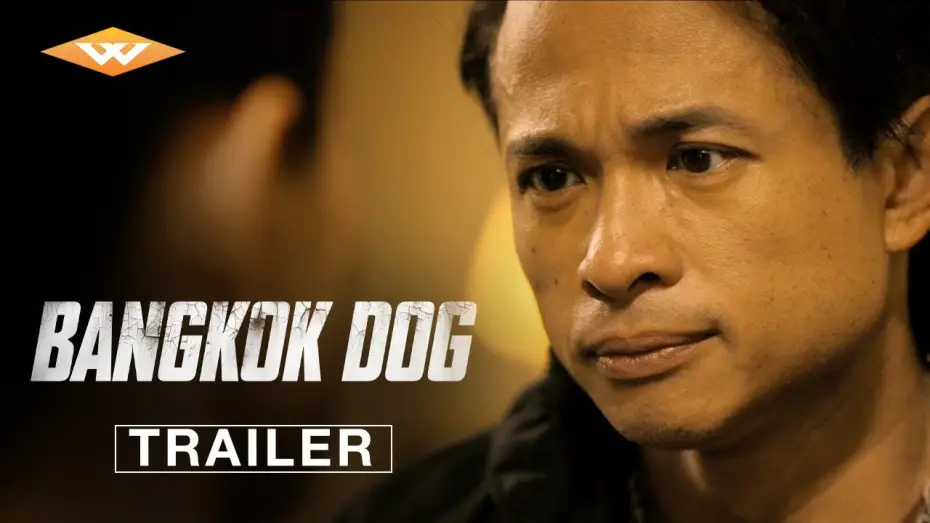 Watch film Bangkok Dog | Official US Trailer