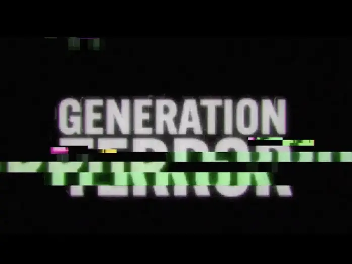 Watch film Generation Terror — Generation Terror Documentary Official Trailer 2024