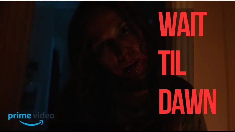 Watch film Wait Til Dawn — WAIT TIL DAWN | Official Trailer | Horror (2026)