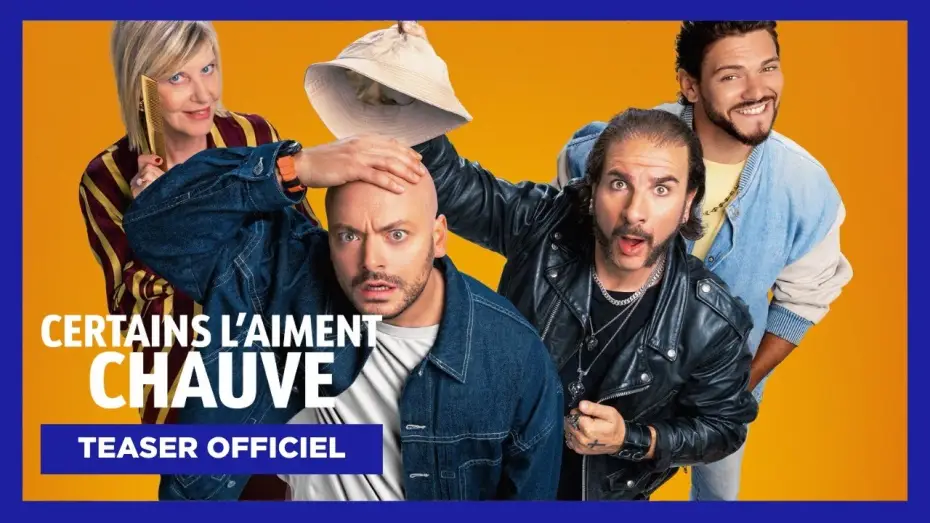 Watch film Certains l'aiment chauve — Teaser