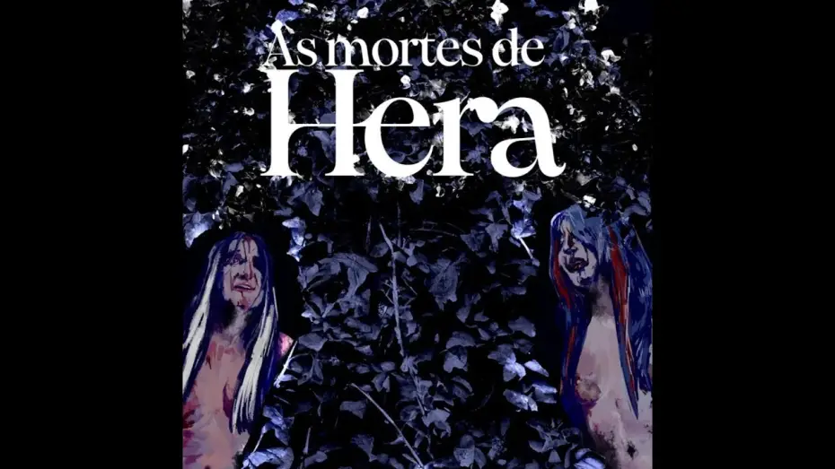 Watch film The Deaths of Hera — As Mortes de Hera / The Deaths of Hera - Trailer (Longa-metragem de horror/ Horror feature)