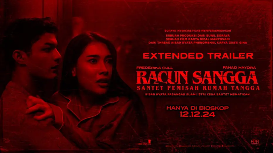 Watch film Poison Sangga: The Homewrecker's Curse — OFFICIAL EXTENDED TRAILER RACUN SANGGA : “SANTET PEMISAH RUMAH TANGGA”