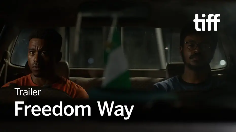 Watch film Freedom Way — FREEDOM WAY Trailer | TIFF 2024