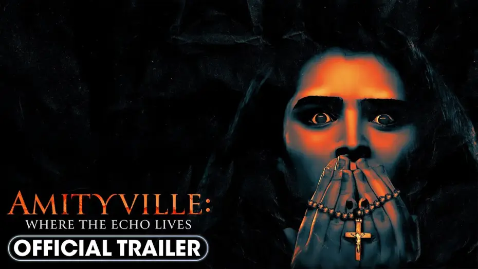 Watch film Amityville: Where the Echo Lives — Official Trailer
