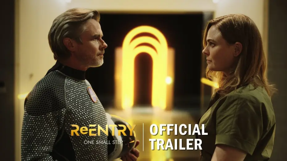Watch film ReEntry | ReEntry starring Emily Deschanel & Sam Trammell | Official Trailer