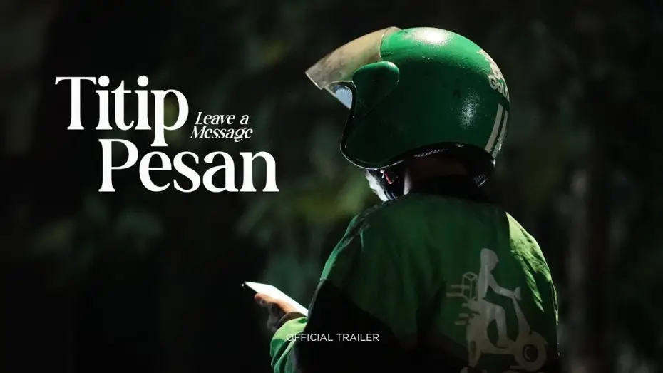 Watch film Leave a Message — Official Trailer - Titip Pesan (Leave a Message)
