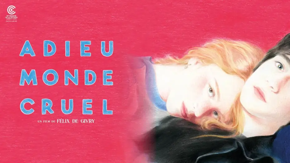 Watch film Adieu monde cruel — ADIEU MON CRUEL - Bande-annonce