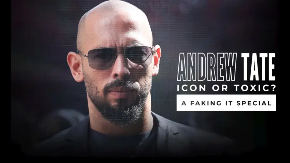 Watch film Andrew Tate: Icon or Toxic? A Faking It Special — Andrew Tate: Icon Or Toxic? A Faking It Special (Promo for Discovery+)