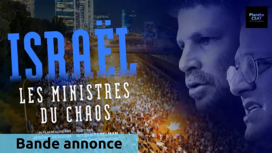 Watch film Israel: Extremists in Power — Israël les ministres du chaos | bande annonce | LCP