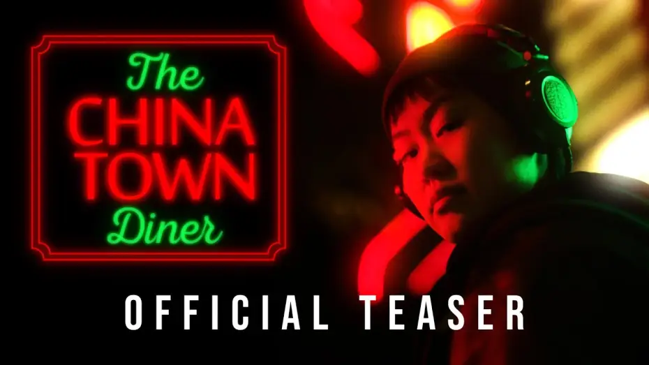Watch film The Chinatown Diner — Teaser Trailer