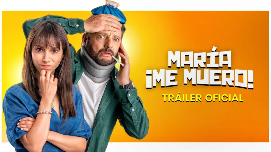 Watch film Maria, I'm Dying! — María ¡Me muero! - Tráiler Oficial