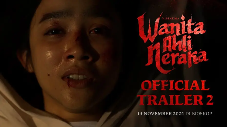 Watch film Wanita Ahli Neraka — Official Trailer 2 - Wanita Ahli Neraka | Tayang 14 November 2024 di Bioskop