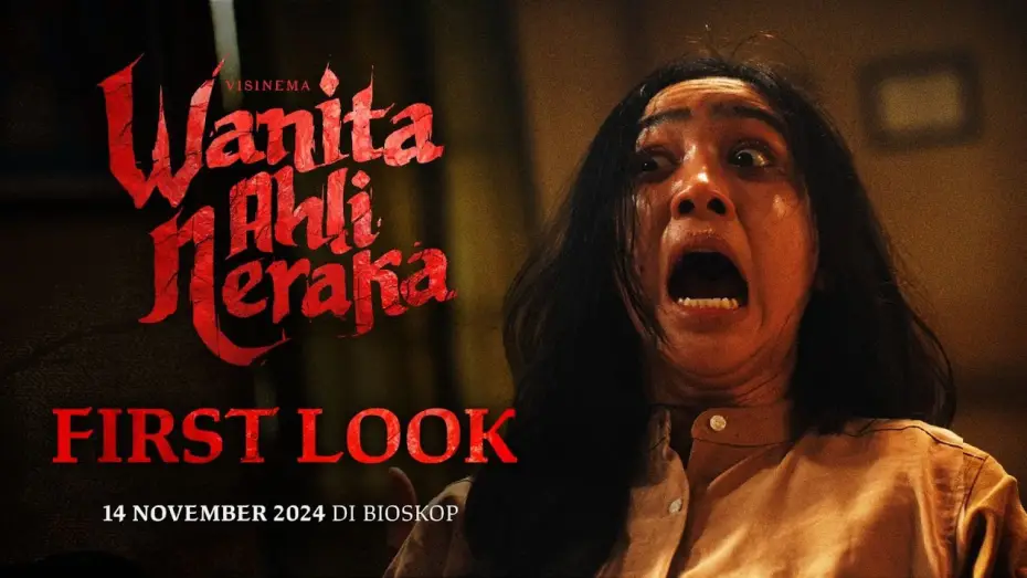 Watch film Wanita Ahli Neraka — Official First Look - Wanita Ahli Neraka | Tayang 14 November 2024 di Bioskop