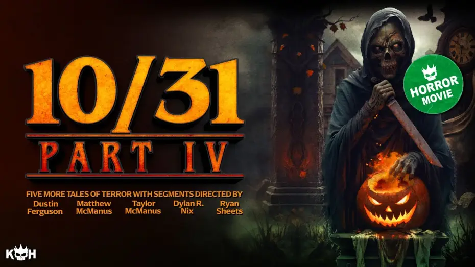 Watch film 10/31 Part 4 — 🎃 10/31 PART 4 📽️ Halloween Night of Indie Terror | HORROR ANTHOLOGY | FULL HORROR MOVIE