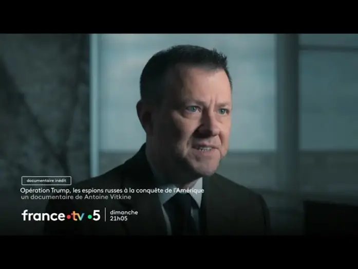 Watch film Red Shadow over the White House — [Bande-annonce] Le Monde en face : Opération Trump – Les espions russes à la conquête de l’Amérique