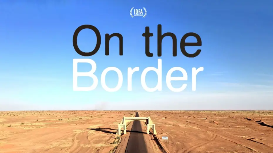 Watch film On the Border — ON THE BORDER // Trailer // Kinostart mit Kinotour am 19.03.26