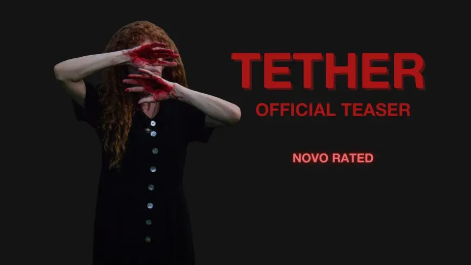 Watch film TETHER — TETHER | Official Teaser | Fall 2024