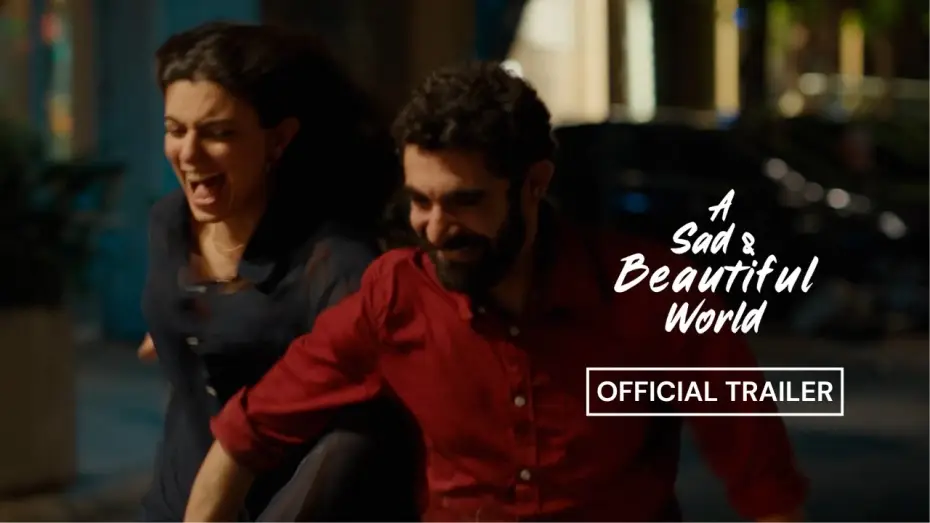 Watch film A Sad and Beautiful World — A SAD AND BEAUTIFUL WORLD I Official Trailer I In Select Theaters July 24