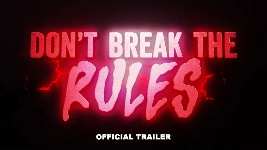 Watch film Don't Break the Rules — Don't Break the Rules (2024) TRAILER
