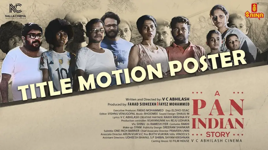 Watch film A Pan Indian Story — A PAN INDIAN STORY Motion Poster | V C Abhilash | Vishnu Unnikrishnan | Dharmajan | Johny Antony