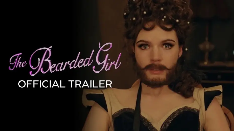 Watch film The Bearded Girl — The Bearded Girl (2026) | Official Trailer | Fantasy Drama Movie