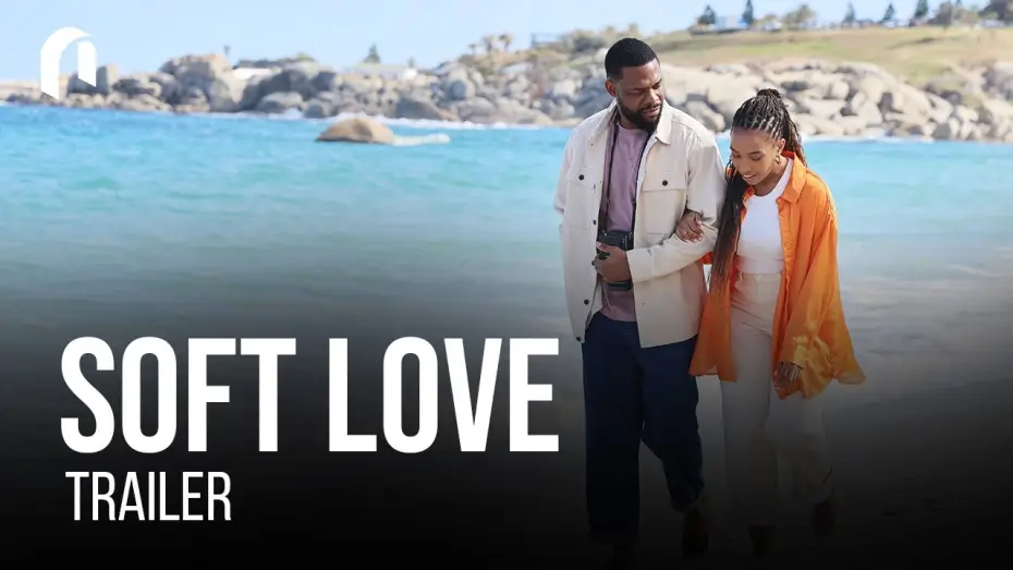 Watch film Soft Love — Official Trailer
