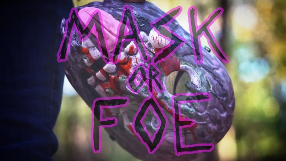 Watch film Mask or Foe — Mask or Foe - Horror Short Trailer