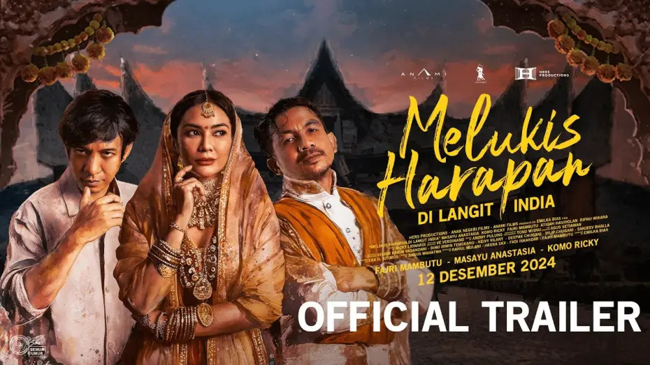 Watch film Melukis Harapan Di Langit India — OFFICIAL TRAILER FILM "MELUKIS HARAPAN DI LANGIT INDIA"