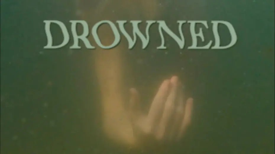 Watch film Drowned — Drowned: Official Teaser