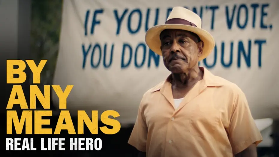 Watch film By Any Means — Real Life Hero Featurette