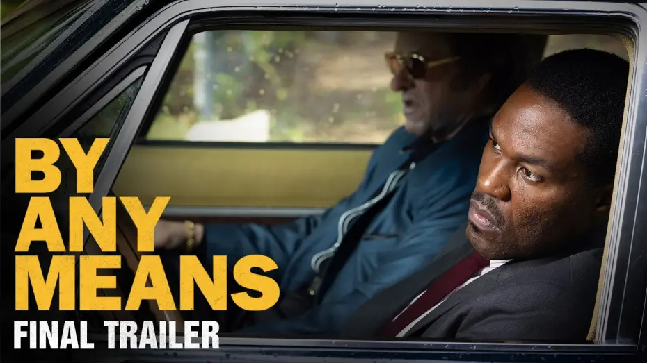 Watch film By Any Means — Final Trailer