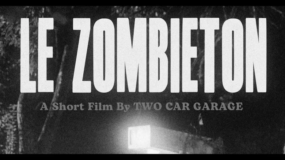 Watch film LE ZOMBIETON — LE ZOMBIETON - A Halloween Film | Official Trailer | TWO CAR GARAGE
