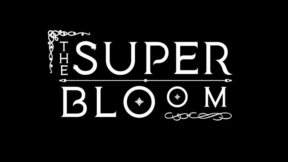 Watch film The Superbloom — The Superbloom - Teaser