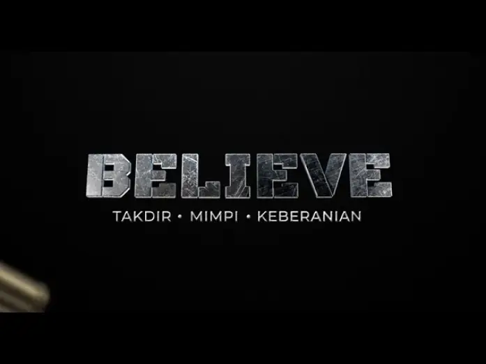 Watch film Believe: The Ultimate Battle — Film laga perang terbesar di 2025  "BELIEVE: Takdir, Mimpi dan Keberanian"