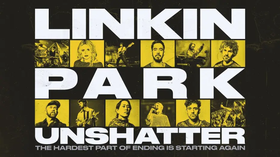 Watch film LINKIN PARK: UNSHATTER — Official Trailer