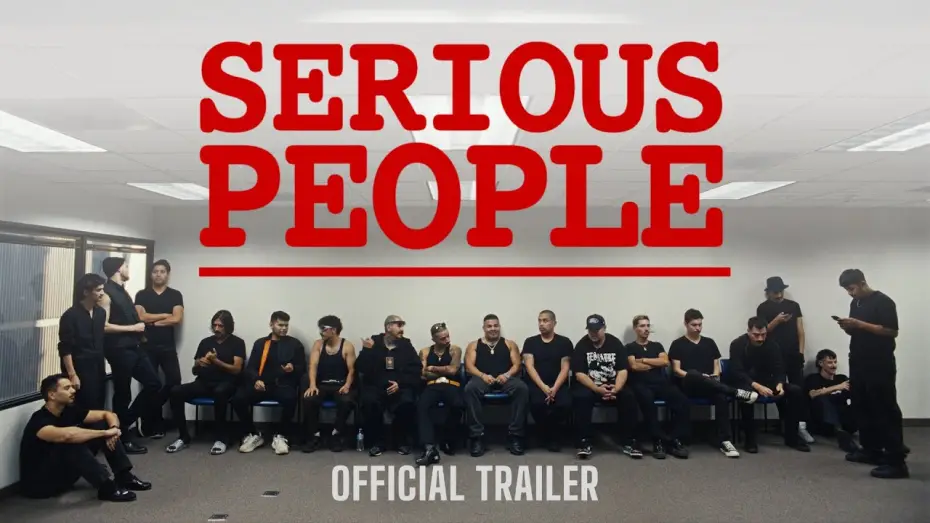 Watch film Serious People — Official Trailer
