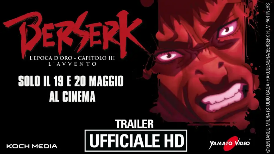 Watch film Berserk: The Golden Age Arc III - The Advent — Berserk | L'epoca d'oro - Capitolo III | L'avvento - Trailer ITA - Ufficiale