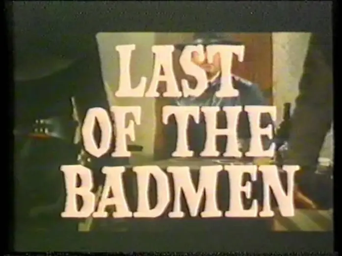 Watch film Last of the Badmen — Last of the Badmen (1967) - Trailer