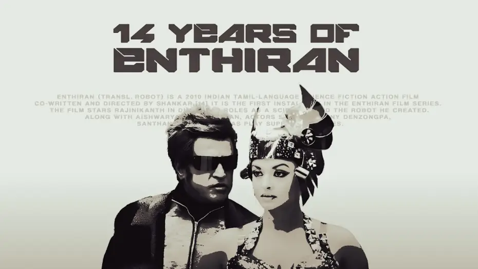 Watch film Enthiran — 14 years of Enthiran - Trailer