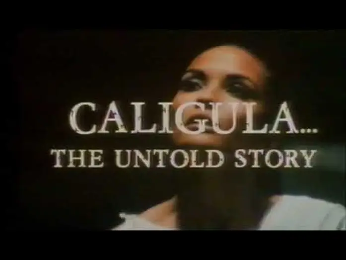 Watch film Caligula: The Untold Story — Caligula The Untold Story (1982) Trailer