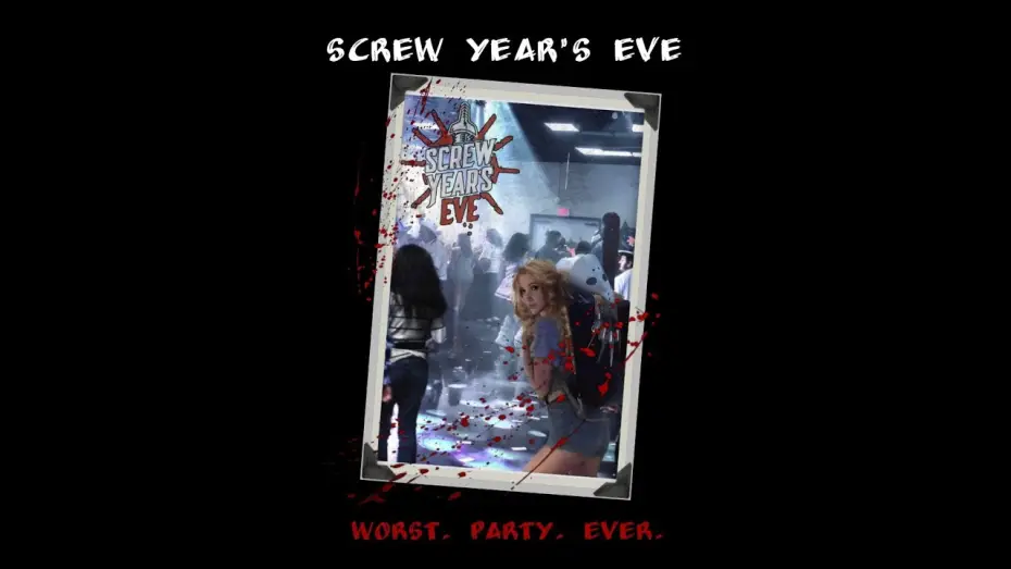 Watch film Screw Year's Eve — Screw Years Eve Final Promo Vid