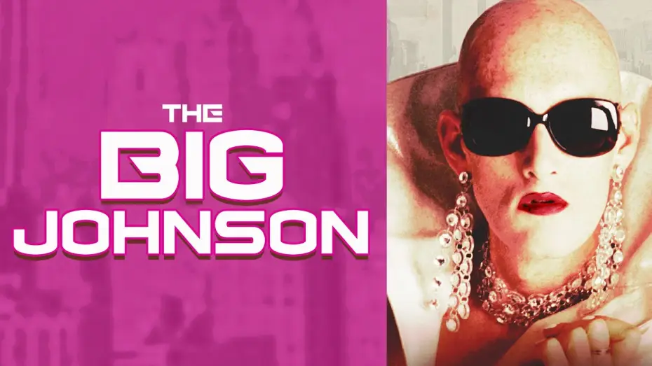 Watch film The Big Johnson — Official Trailer
