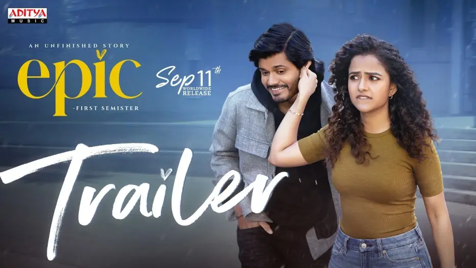 Watch film Epic - First Semester — EPIC - First Semester Trailer | Anand Deverakonda, Vaishnavi | Aditya Haasan | Hesham Abdul Wahab