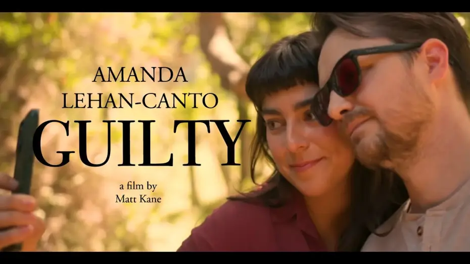 Watch film Guilty — GUILTY - starring Amanda Lehan-Canto 🏆 a Dramatic Short Film