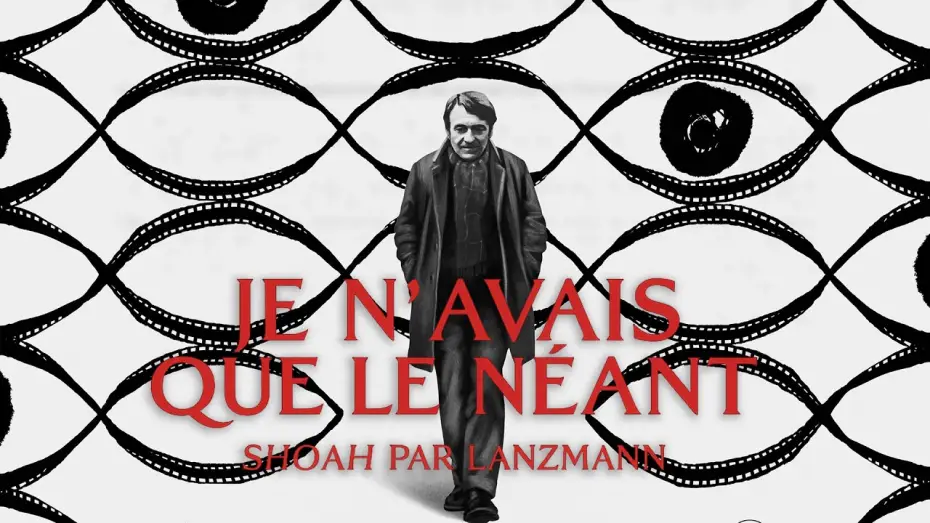 Watch film All I Had Was Nothingness — Je n'avais que le néant - Shoah par Lanzmann