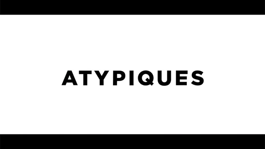 Watch film Atypiques | Atypiques (2025)