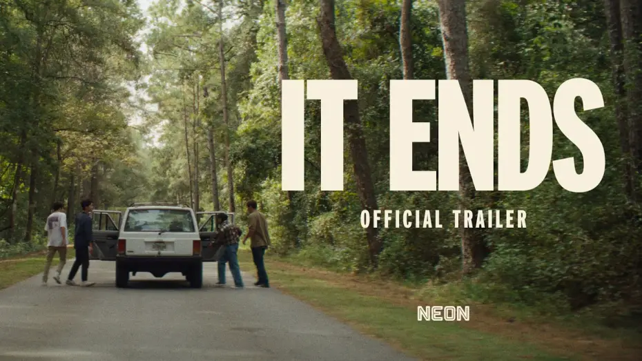 Watch film It Ends — Official Trailer