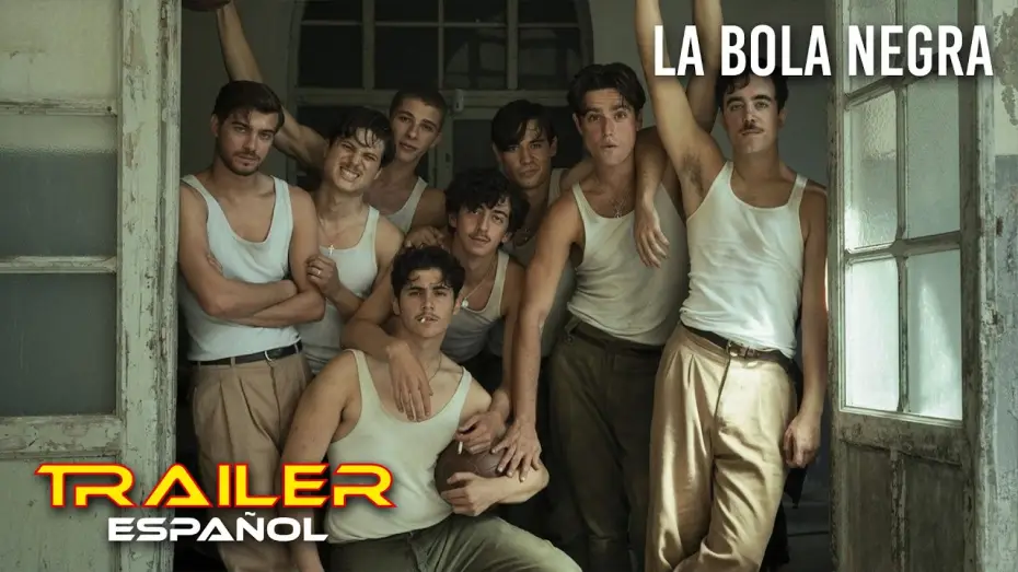 Watch film La Bola Negra — La bola negra - Tráiler español