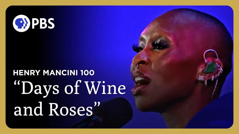 Watch film Henry Mancini: 100 at the Hollywood Bowl — Cynthia Erivo Performs "Days of Wine and Roses" | Henry Mancini 100 at the Hollywood Bowl | GP