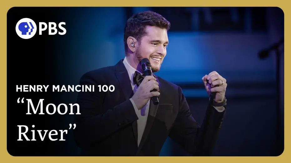 Watch film Henry Mancini: 100 at the Hollywood Bowl — Michael Bublé Performs "Moon River" | Henry Mancini 100 at the Hollywood Bowl | GP on PBS